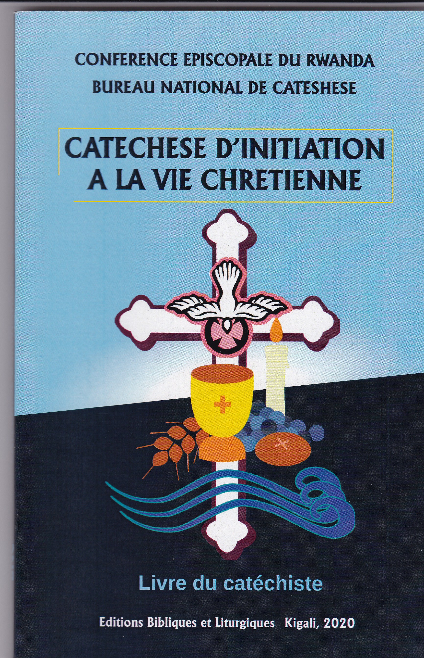 Catechese d`Initiation a la vie Chretienne