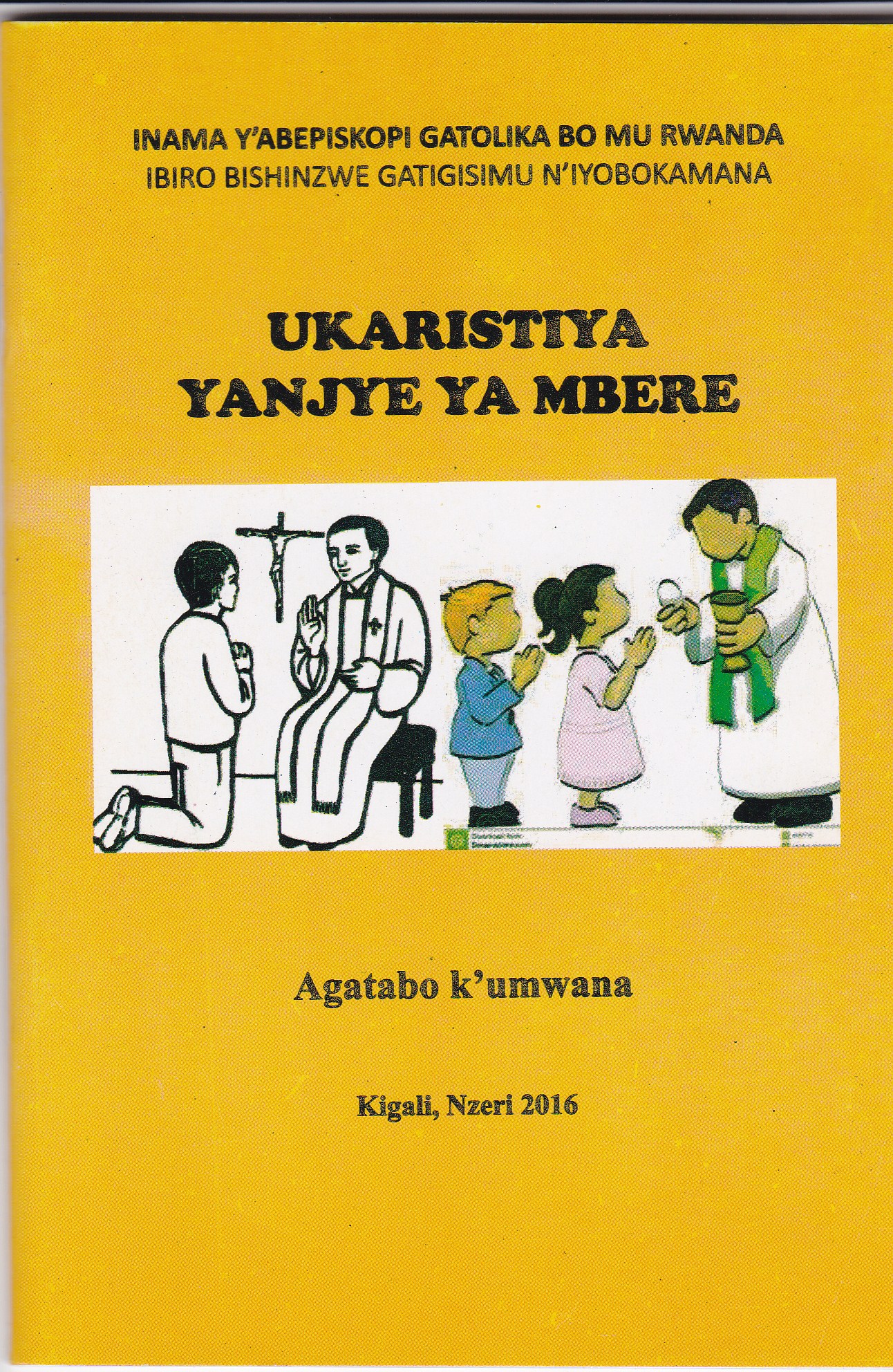 UKARISITIYA YA MBERE:Agatabo k`umwana