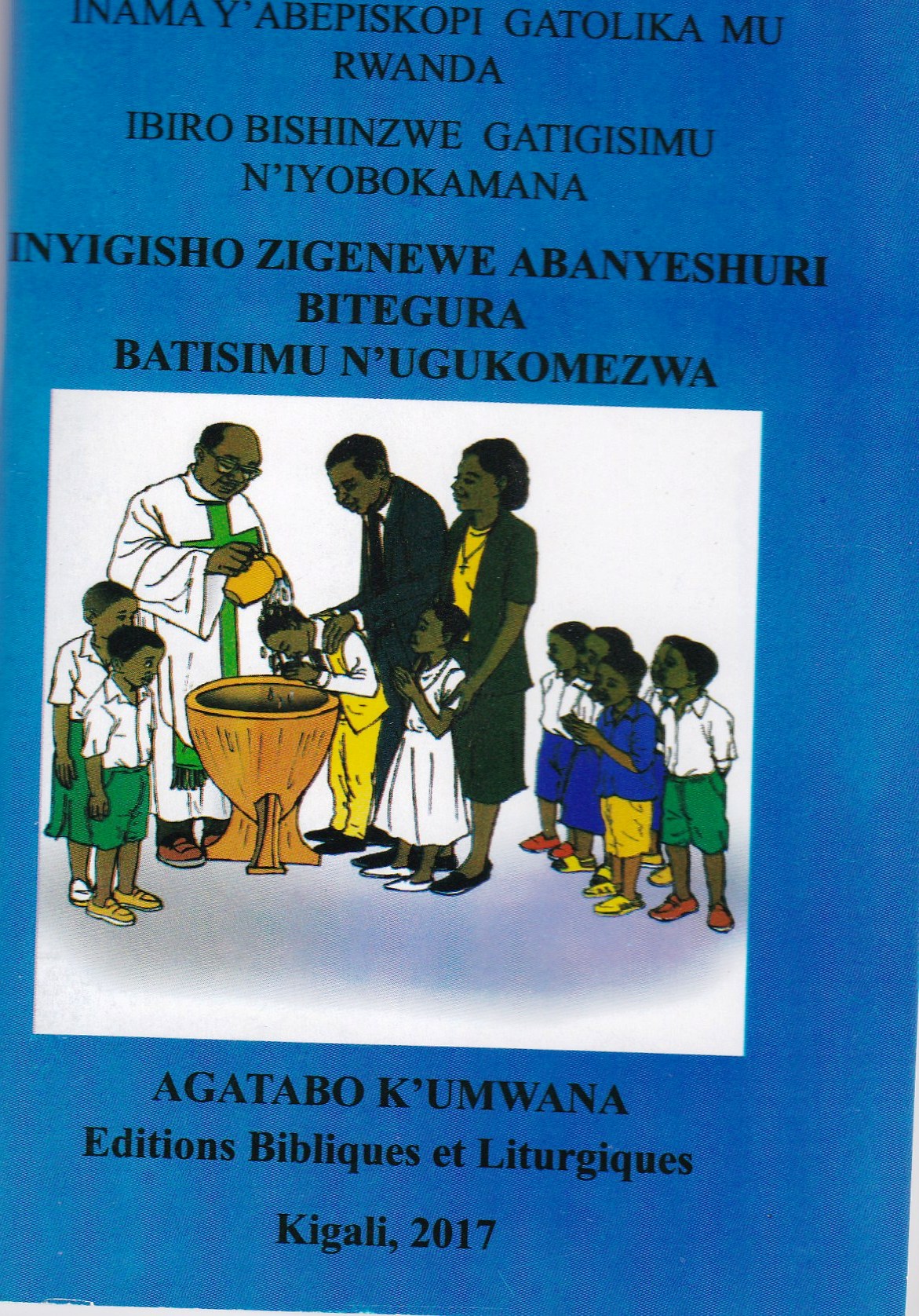Inyigisho zigenewe abana bitegura Batisimu n`Ugukomezwa