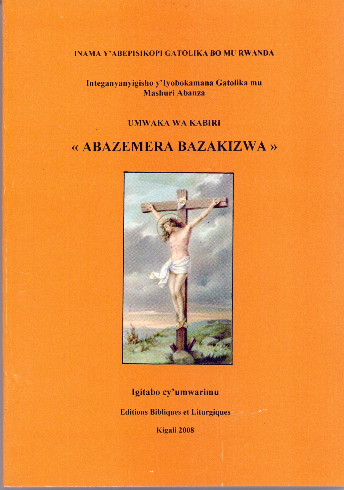 Abazemera Bazakizwa